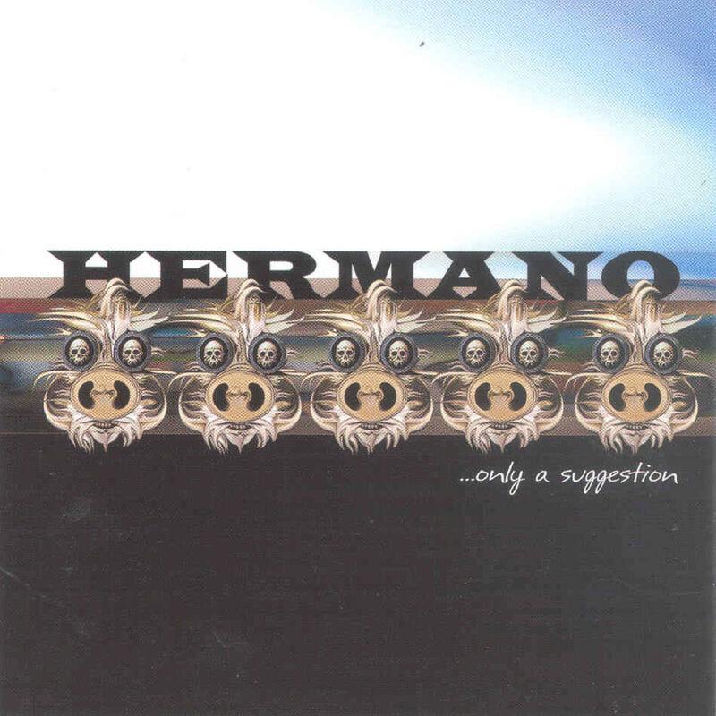 Only a Suggestion - Hermano