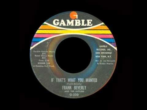 The 100 Greatest Northern Soul Floorshakers in the World... Ever! - Frankie Beverly & the Butlers