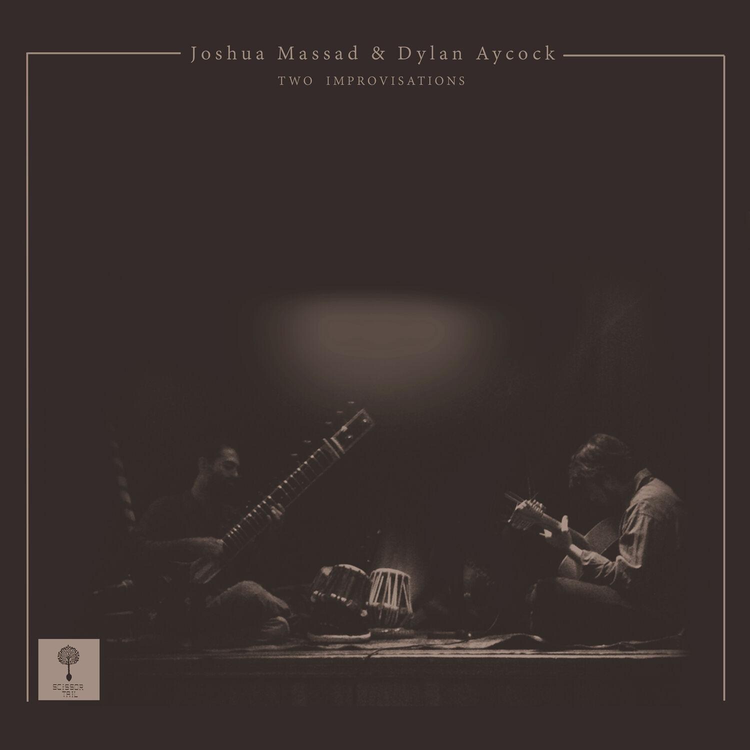 Two Improvisations - Joshua Massad & Dylan Golden Aycock