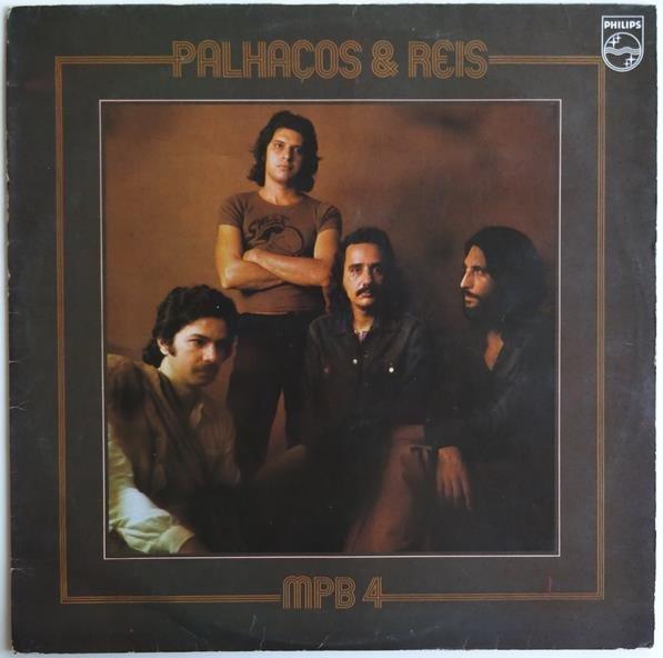 Palhaços E Reis - MPB4