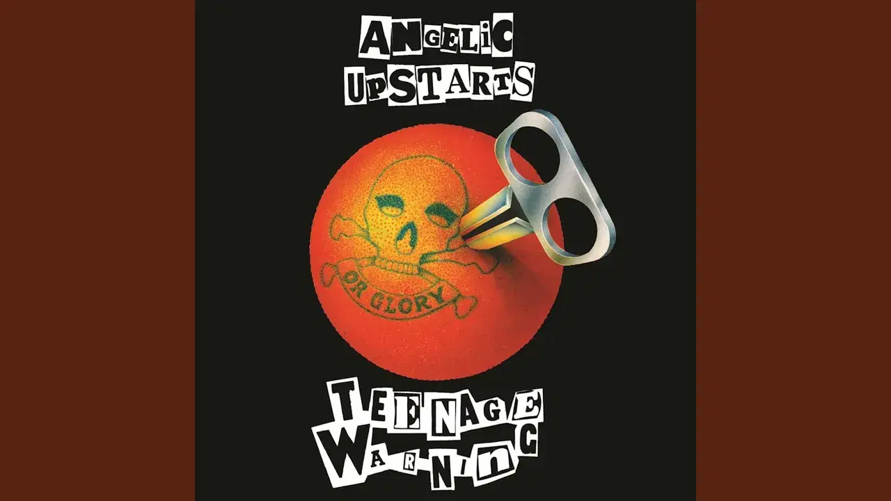 Teenage Warning - Angelic Upstarts