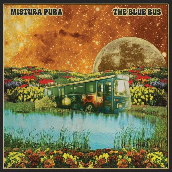 The Blue Bus - Mistura Pura