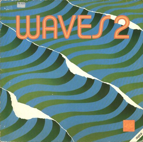 Waves 2 - Waves