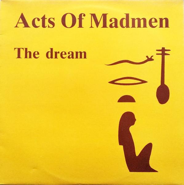 The Dream Remix (Summer Mixes) - Acts Of Madmen