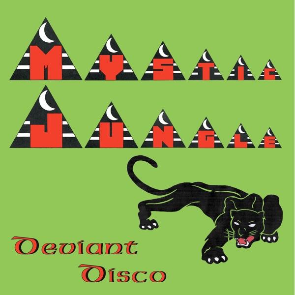 Deviant Disco - Mystic Jungle