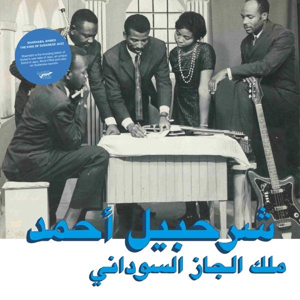 Habibi Funk 013: The King Of Sudanese Jazz - Sharhabil Ahmed