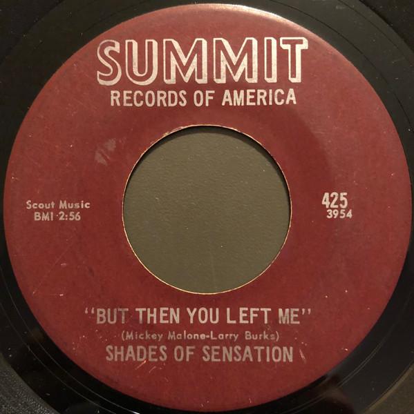 But Then You Left Me / Everyday Thing - Shades Of Sensation