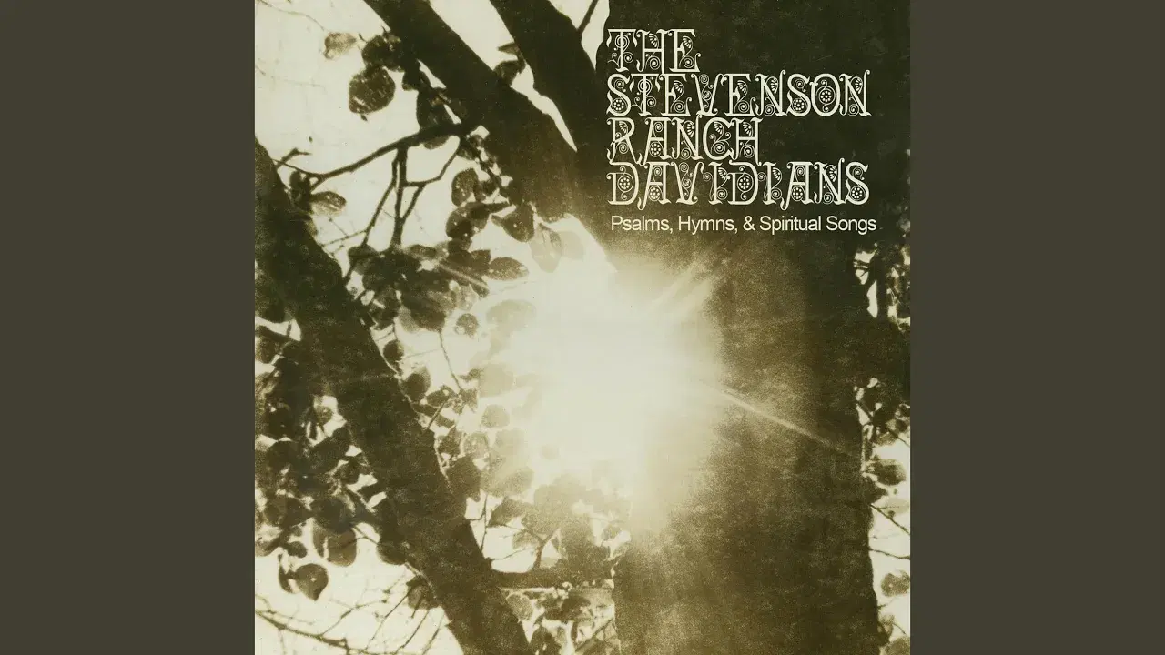 Psalms, Hymns, & Spiritual Songs - The Stevenson Ranch Davidians