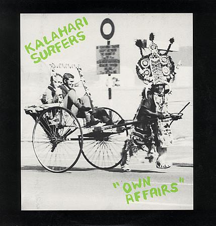 Own Affairs - Kalahari Surfers