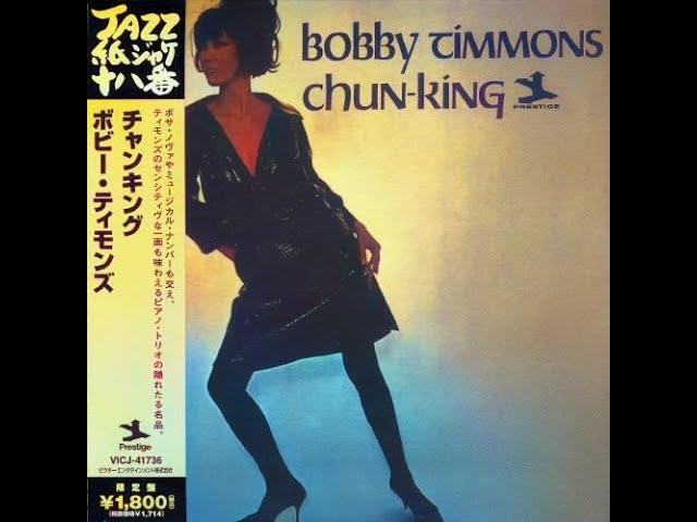 Chun-King - Bobby Timmons