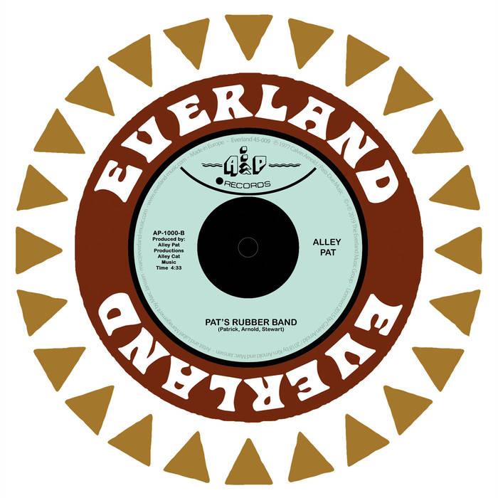 ALLEY PAT - Pat's Rubber Band / Phone Call From The Devil (single '77) 2019 - Alley Pat