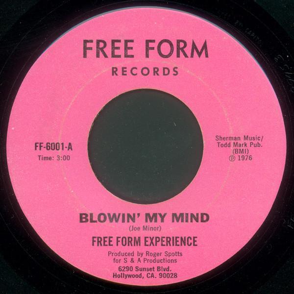 Blowin' My Mind / Reach Higher - Free Form Experience