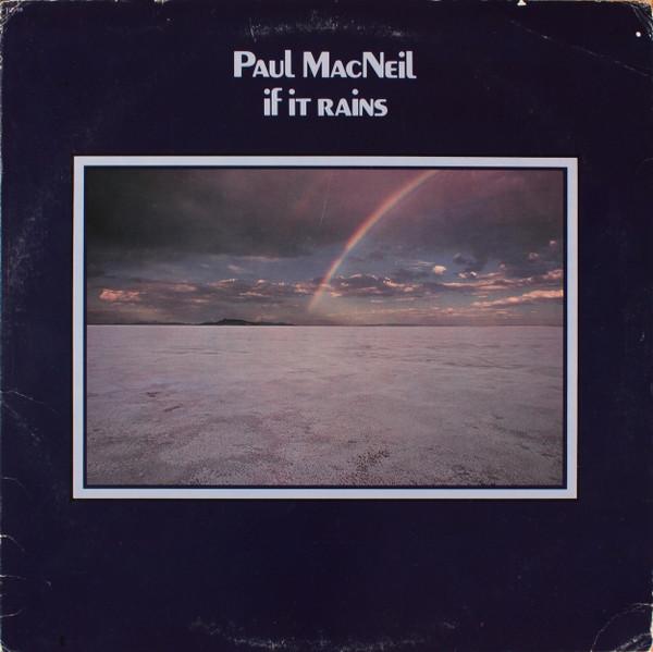 If It Rains - Paul MacNeil
