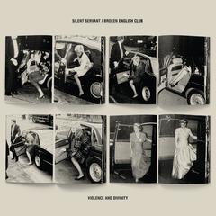 Violence And Divinity - Broken English Club