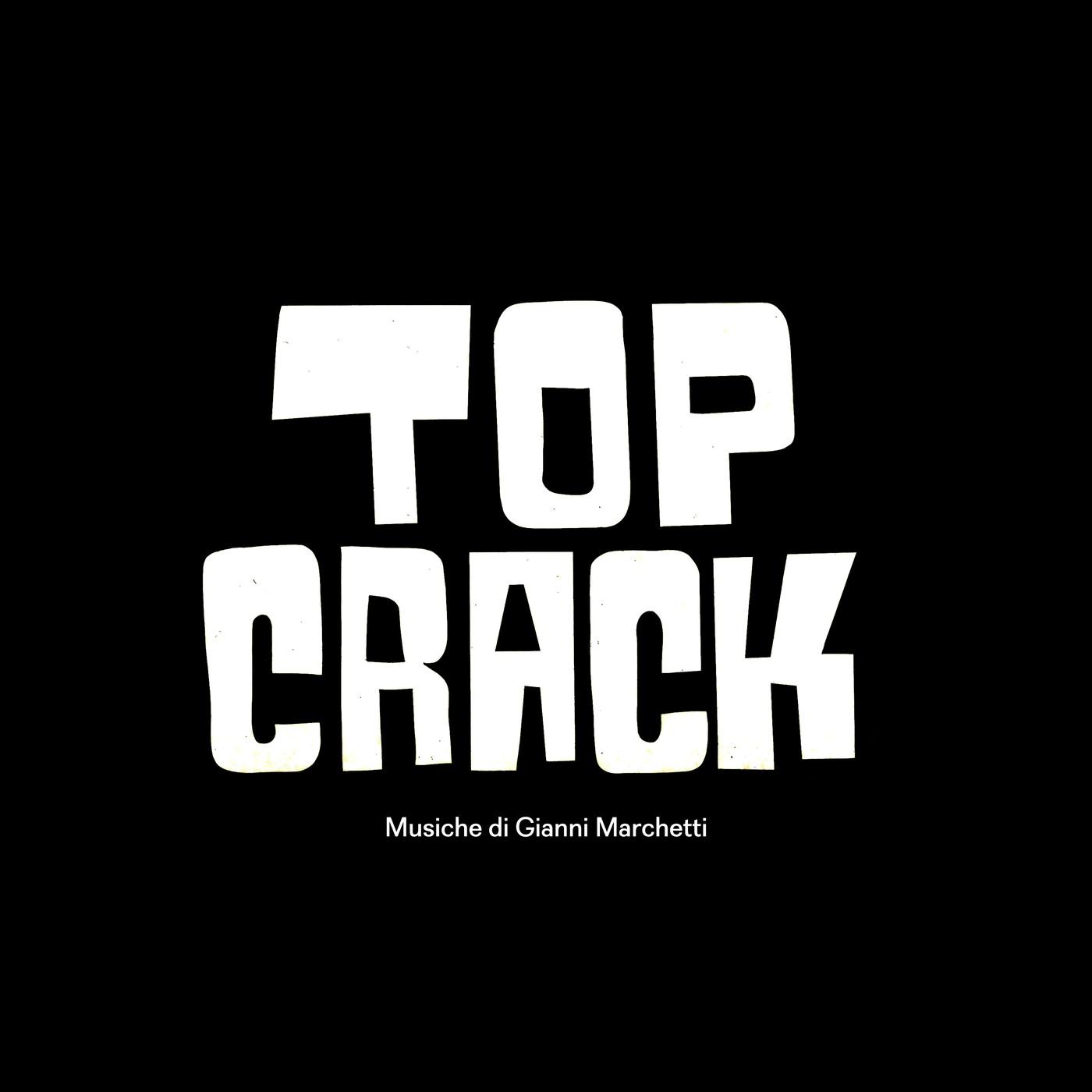 Top Crack - Gianni Marchetti