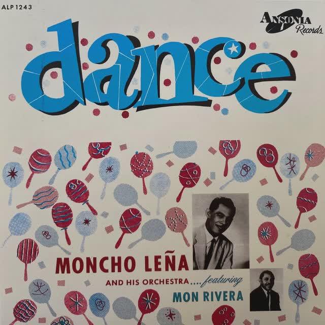 Dance - Moncho Leña and His Orchestra,Mon Rivera