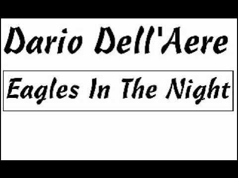 Eagles In The Night - Dario Dell'Aere