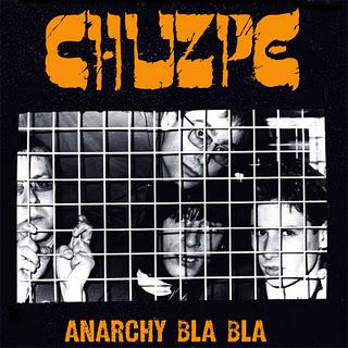 Anarchy Bla Bla - Chuzpe