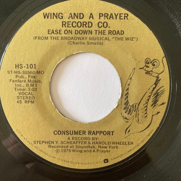 Ease On Down The Road / Go On With Your Bad Self - Consumer Rapport