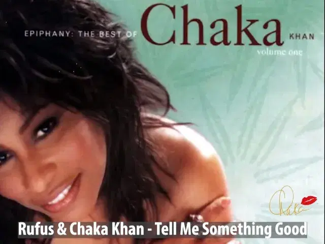  - Rufus Featuring Chaka Khan