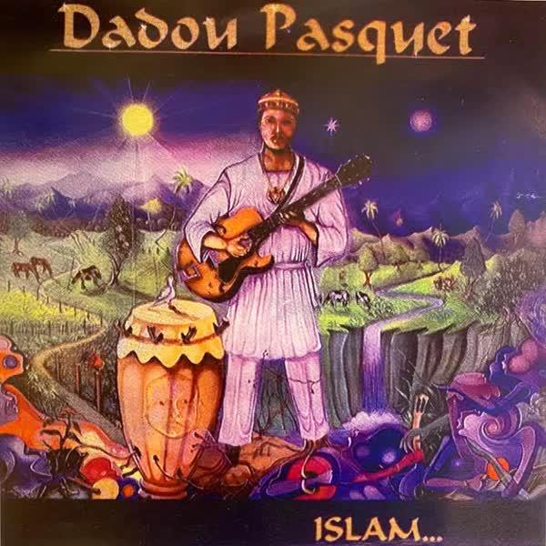 Islam... - Dadou Pasquet