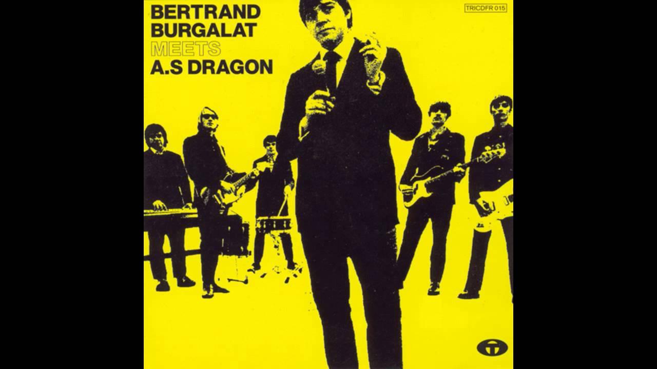 - Bertrand Burgalat Meets A.S Dragon