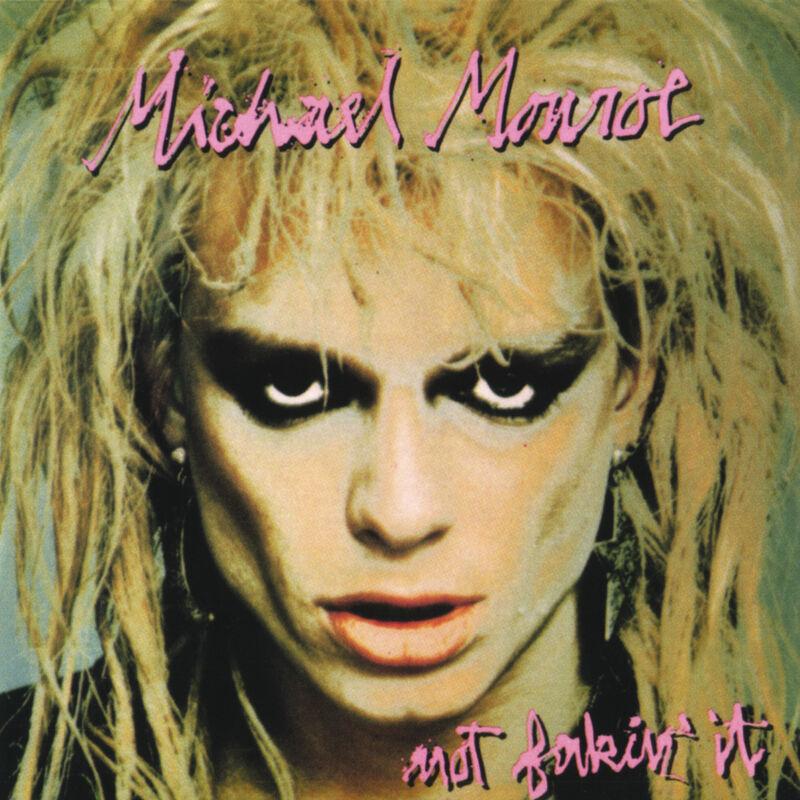 Dead, Jail Or Rock N' Roll - Michael Monroe