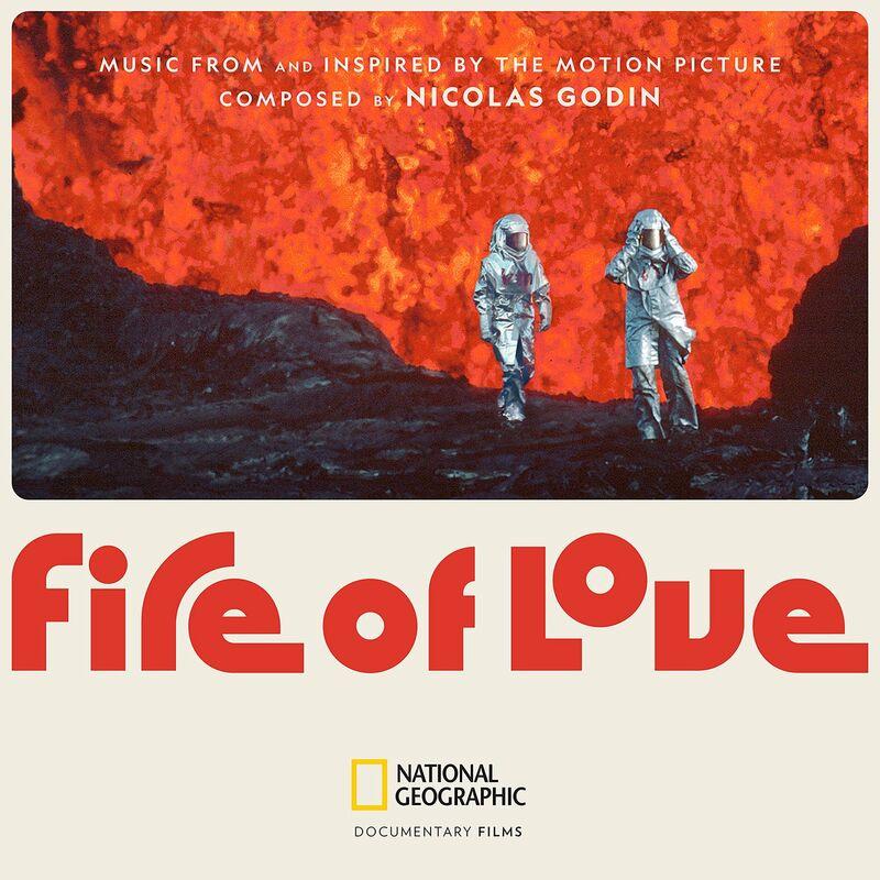 Fire Of Love - Music From And Inspired By The Motion Picture - Nicolas Godin