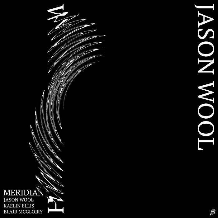 Meridian - Jason Wool