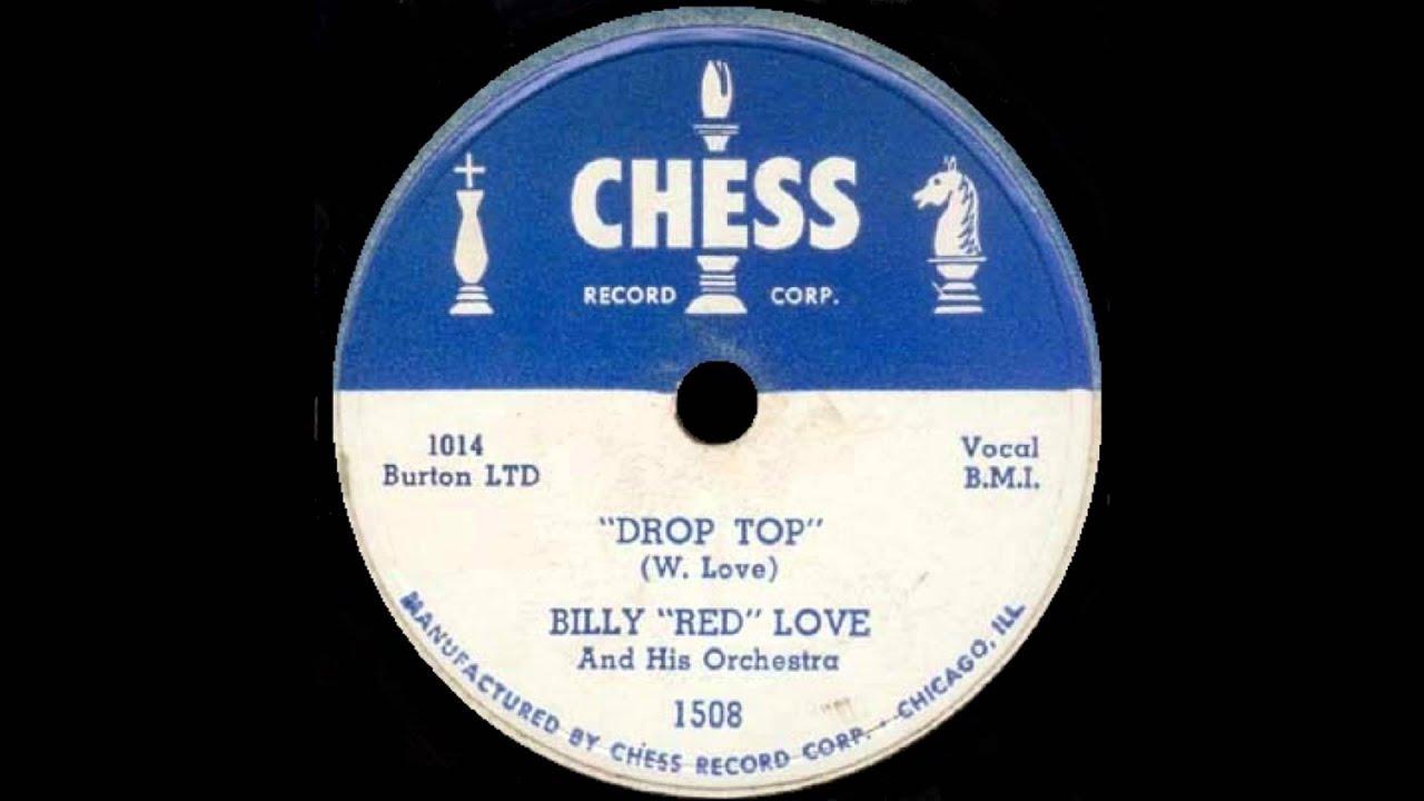 Drop Top / You're Gonna Cry - Billy ‘Red’ Love