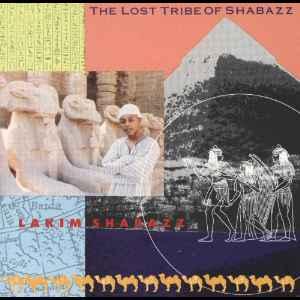 The Lost Tribe Of Shabazz - Lakim Shabazz
