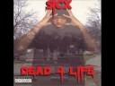 Dead 4 Life - Sicx