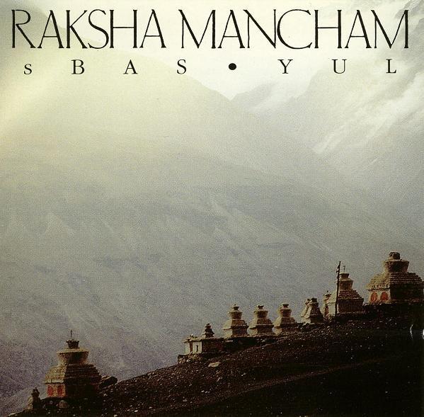 sBas Yul - Raksha Mancham