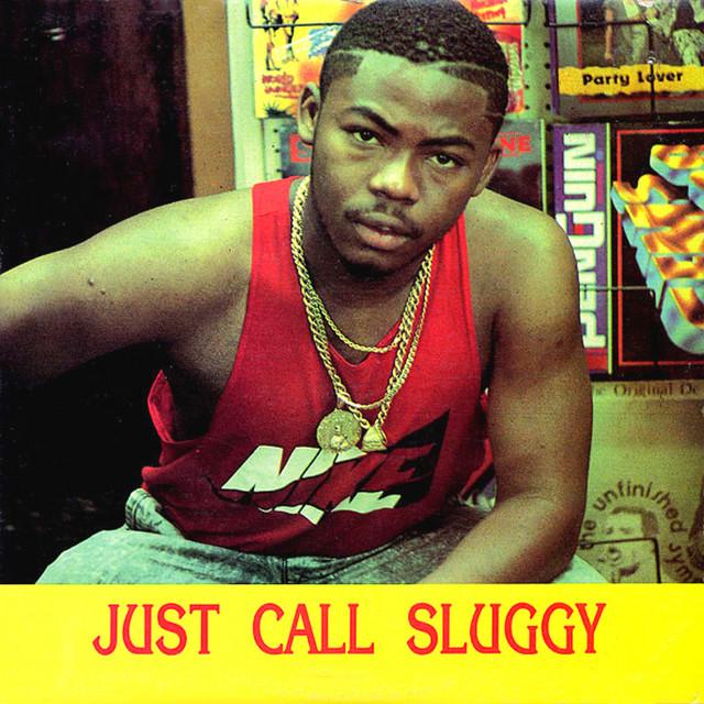 Just Call Sluggy - Sluggy Ranks