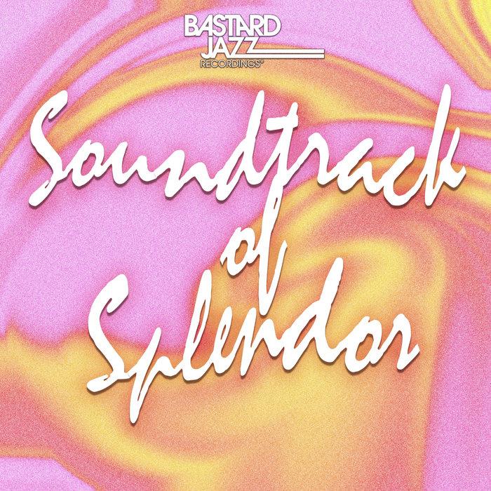 Soundtrack of Splendor - POSY