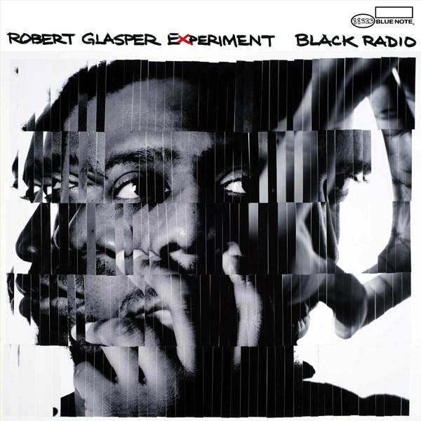 Black Radio - Robert Glasper