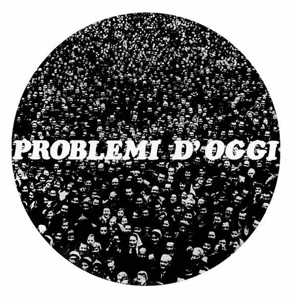 Problemi D'Oggi - M. Zalla