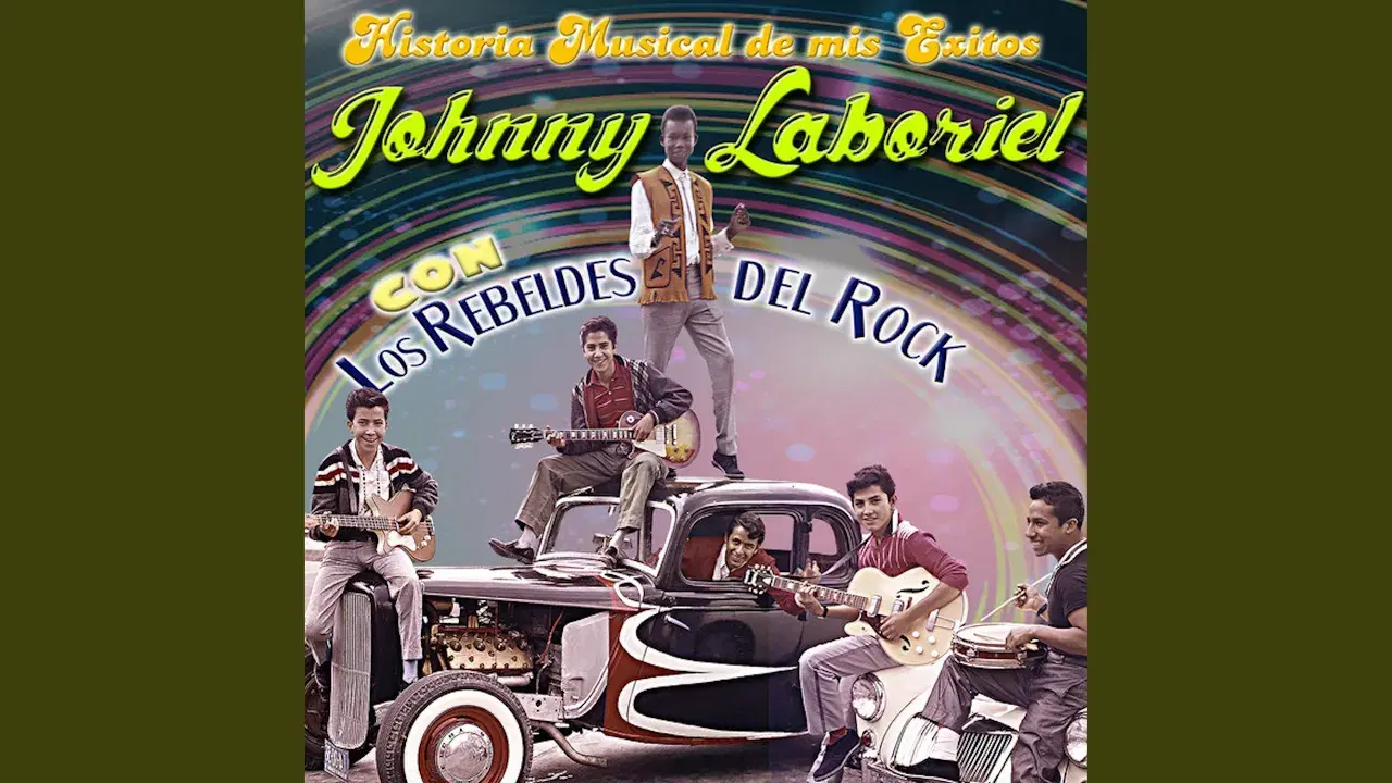  - Johnny Laboriel & Los Rebeldes del Rock