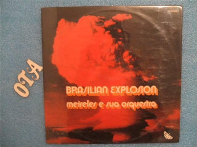 Brazilian Explosion - Meirelles E Sua Orquestra