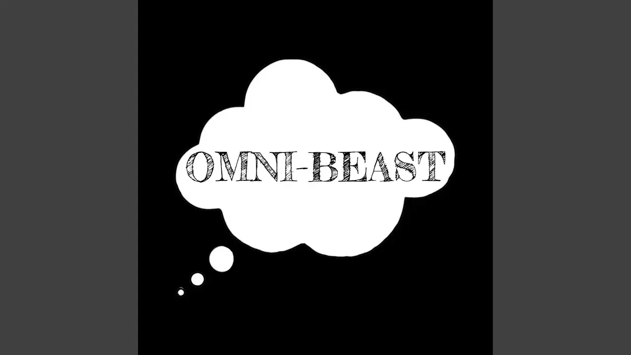  - Omni-Beast