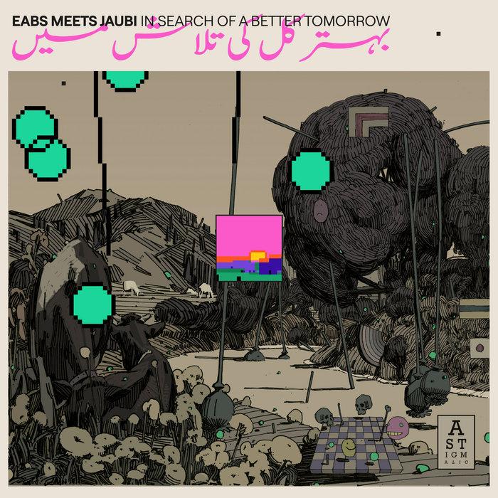 In Search of a Better Tomorrow - EABS meets Jaubi