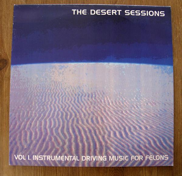 Desert Sessions, Volumes 1 & 2 - The Desert Sessions
