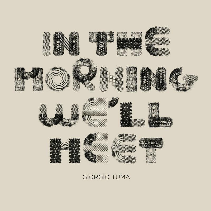 In The Morning We'll Meet - Giorgio Tuma