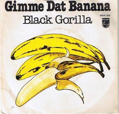 Gimme Dat Banana / Funky Jungle - Black Gorilla