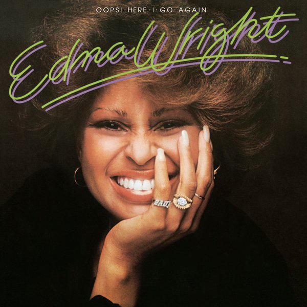 Oops! Here I Go Again - Edna Wright