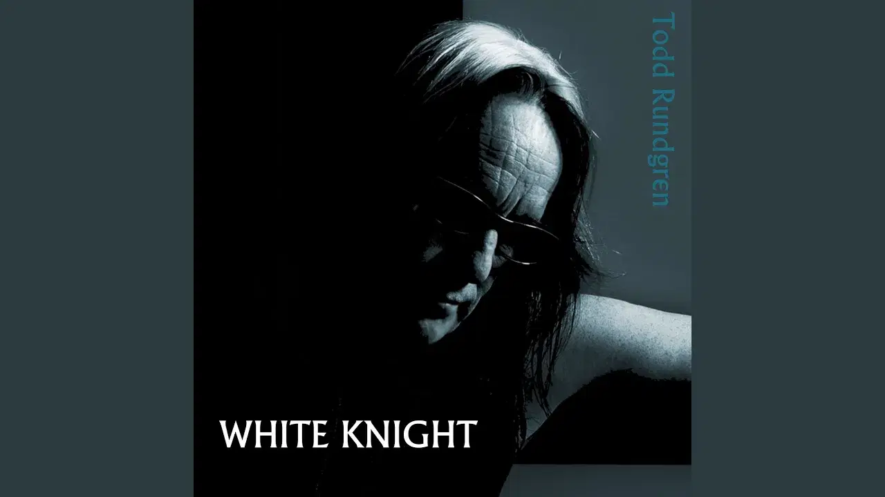White Knight - Todd Rundgren