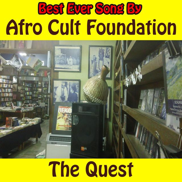 The Quest - Afro Cult Foundation