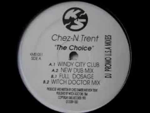 The Choice - Chez N Trent