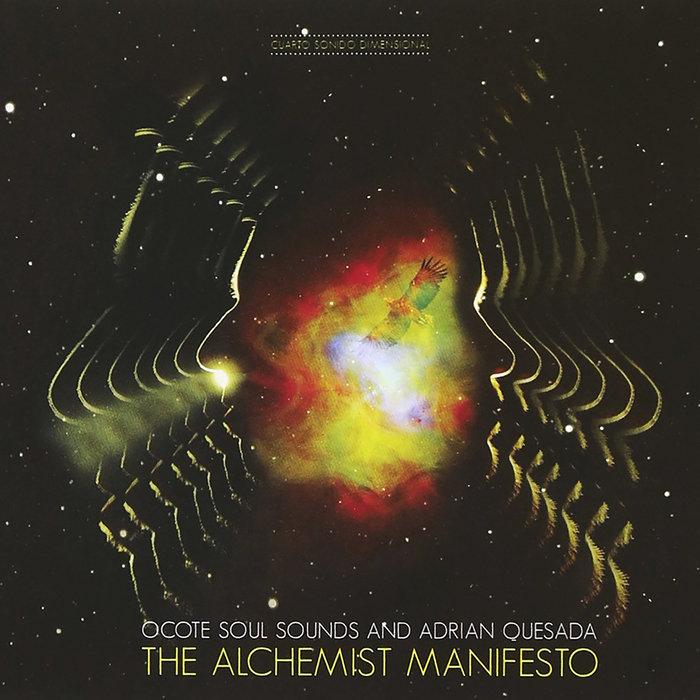 The Alchemist Manifesto - Ocote Soul Sounds