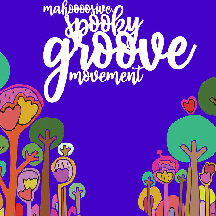 Mahoooosive.... Spooky Groove Movement - Disco Police